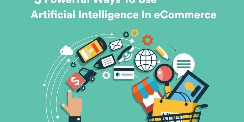 Artificial Intelligence In eCommerce