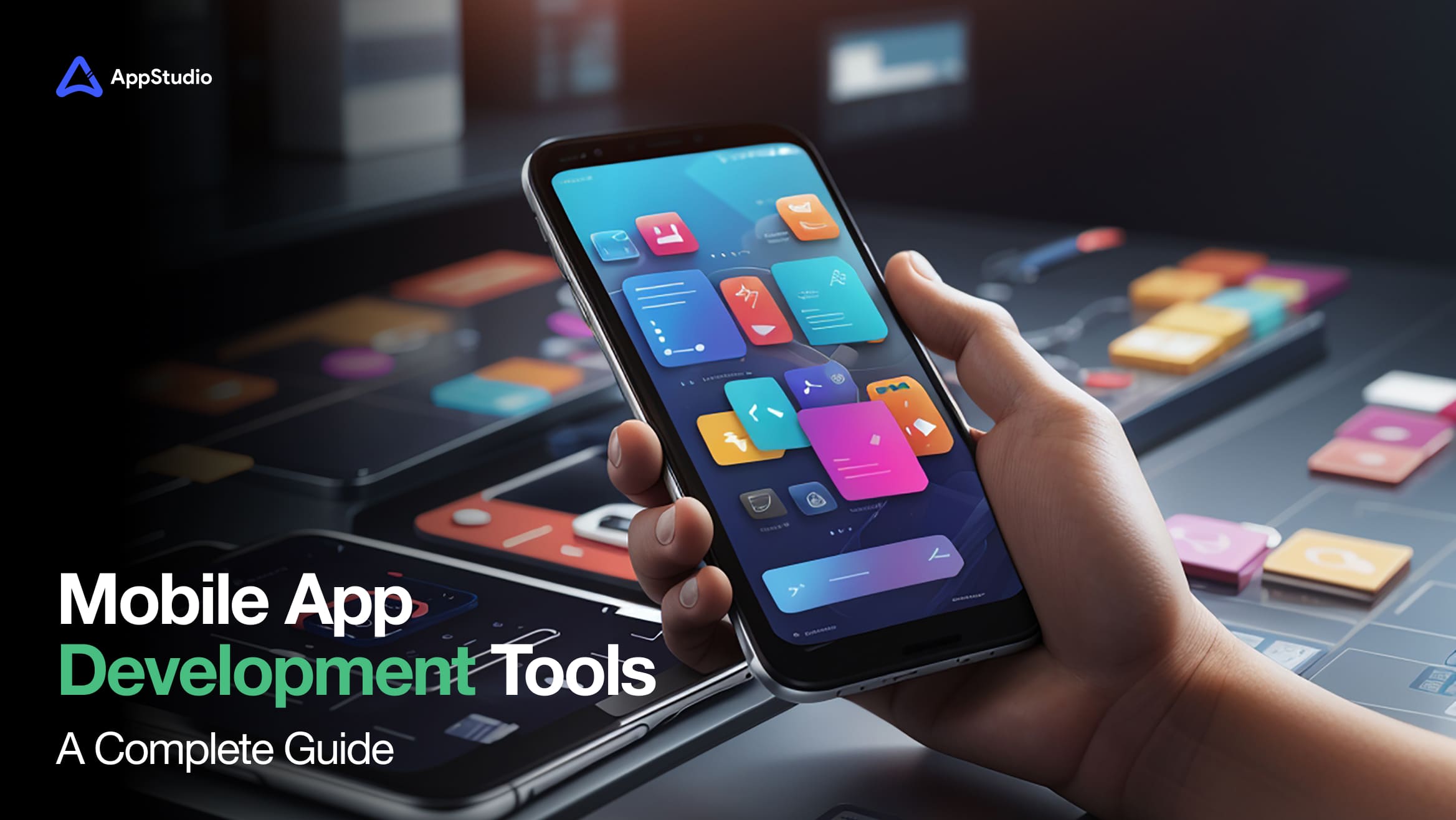 Mobile App Development Tools A Complete Guide